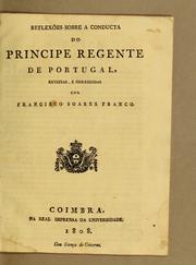 Cover of: Reflexões sobre a conducta do Principe Regente de Portugal