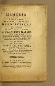 Memoria sobre o methodo de curar a ferrugem das oliveiras by Vicente Coelho de Seabra