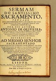 Cover of: Sermam [sic] do Santissimo Sacramento: prégado em a solemnissima festa do Corpo de Deos da Sé Cathedral da Cidade do Salvador Bahia de todos os Santos em 20 de junho de 1745