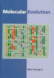Cover of: Molecular evolution by Wen-Hsiung Li