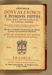 Cover of: Chronica dos valerosos e insignes feitos del rey don Ioão II. de gloriosa memoria by Garcia de Resende