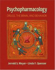 Cover of: Psychopharmacology: Drugs, the Brain and Behavior