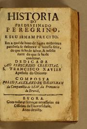 Cover of: Historia do predestinado peregrino, e seu irmam precito by Alexandre de Gusmão