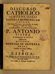 Cover of: Discurso catholico sentenciozo contra a murmuraçam