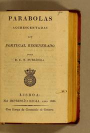 Parabolas accrescentadas ao Portugal regenerado by Manuel Borges Carneiro