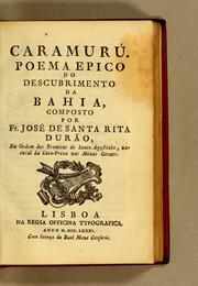 Caramurú. Poema epico do descubrimento da Bahia by José de Santa Rita Durão