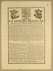 Cover of: La sagrada imagen de Nra. Sra. la Virgen Maria, que tiene el titulo de Copacavana .. by Cofradía de la Milagrosa Imagen de Nuestra Señora de Copacabana (Lima, Peru)