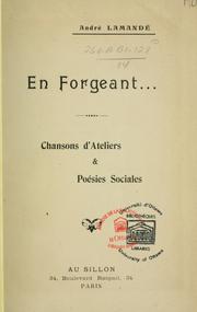 Cover of: En forgeant --: chansons d'ateliers & poésies sociales