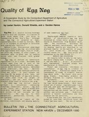Cover of: Quality of egg nog: a cooperative study by the Connecticut Department of Agriculture and the Connecticut Agricultural Experiment Station