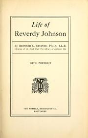 Cover of: Life of Reverdy Johnson by Steiner, Bernard Christian