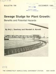 Cover of: Sewage sludge for plant growth: benefits and potential hazards