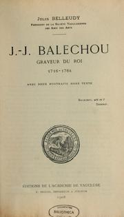 Cover of: J.-J. Balechou, graveur du roi, 1716-1764: avec deux portraits hors texte