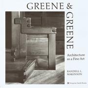 Cover of: Greene and Greene Architecture As a Fine Art (Greene & Greene)