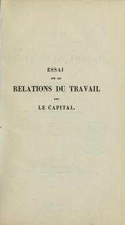 Cover of: Essai sur les relations du travail avec le capital by Charles Brook Dupont-White