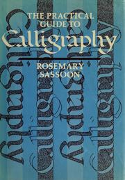 Cover of: The practical guide to calligraphy