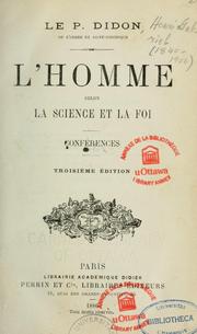 Cover of: L'Homme selon la science et la foi by Henri Didon