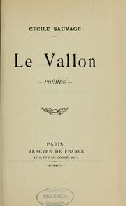 Cover of: Le vallon by Cécile Sauvage