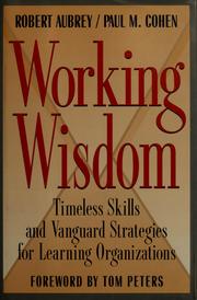 Cover of: Working wisdom by Robert Aubrey