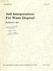 Cover of: Soil interpretations for waste disposal: by David E. Hill