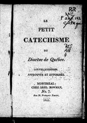 Cover of: Le Petit catéchisme du diocèse de Québec by Église catholique