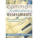 Cover of: Common Formative Assessments: How to Connect Standards - Based Instruction and Assessment