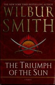 Cover of: The triumph of the sun by Wilbur Smith