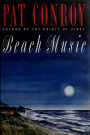 Cover of: Beach music by Pat Conroy