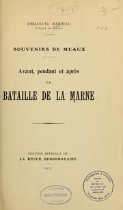 Souvenirs de Meaux, avant, pendant et après la bataille de la Marne by Marbeau, Emmanuel bp
