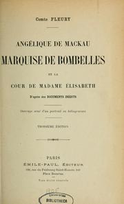 Cover of: Angélique de Mackau, marquise de Bombelles, et la cour de Madame Élisabeth by Fleury, Maurice Comte, Fleury, Maurice Comte