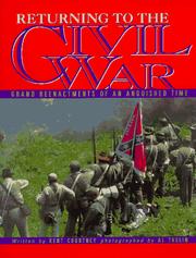 Cover of: Returning to the Civil War: grand reenactments of an anguished time