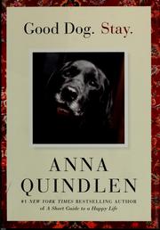 Cover of: Good Dog. Stay. by Anna Quindlen