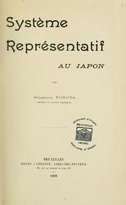 Cover of: Système représentatif au Japon by Hisatsura Furuya, Hisatsura Furuya