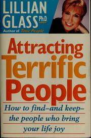 Cover of: Attracting Terrific People by Lillian Glass
