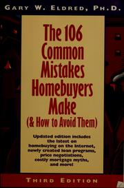 Cover of: The 106 common mistakes homebuyers make by Gary W. Eldred
