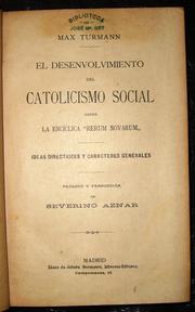 Cover of: EL DESENVOLVIMIENTO DEL CATOLICISMO: DESDE LA ENCICLICA RERUM NOVARUM