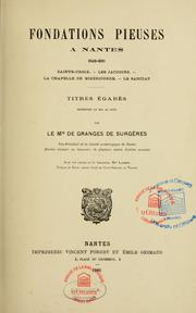 Cover of: Fondations pieuses à Nantes, 1549-1691: Sainte-Croix, les Jacobins, la chapelle de miséricorde, le sanitat