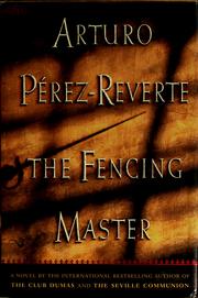 Cover of: The fencing master by Arturo Pérez-Reverte