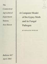 Cover of: A computer model of the gypsy moth and its fungal pathogen