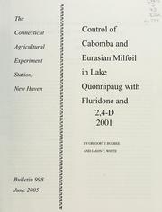 Cover of: Control of cabomba and Eurasian milfoil in Lake Quonnipaug with fluridone and 2, 4-D, 2001
