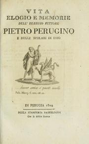 Cover of: Vita, elogio e memorie dell' egregio pittore Pietro Perugino e degli scolari di esso by Baldassarre Orsini