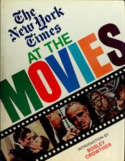Cover of: The New York times at the movies by Arleen Keylin, Christine Bent