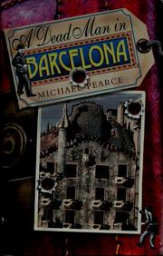 Cover of: A dead man in Barcelona | Michael Pearce