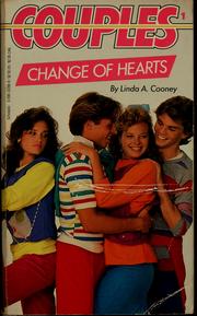 Cover of: Change of hearts by Linda A. Cooney
