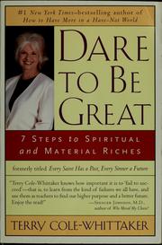 Cover of: Dare to be great by Terry Cole-Whittaker