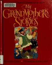 Cover of: My grandmother's stories by Adèle Geras