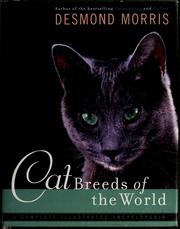 Cover of: Cat breeds of the world by Desmond Morris