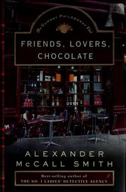 Cover of: Friends, lovers, chocolate by Alexander McCall Smith