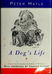 Cover of: A dog's life by Peter Mayle