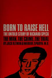 Cover of: Born to raise hell by Jack Altman