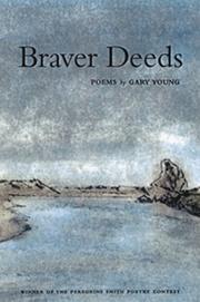 Cover of: Braver deeds by Gary Young